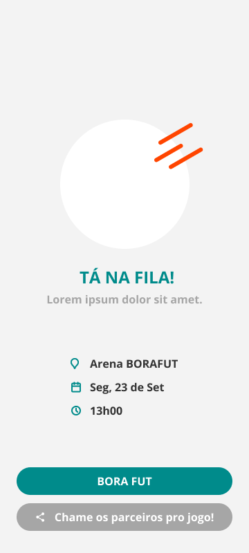 Confirmacao de entrada na fila do fut